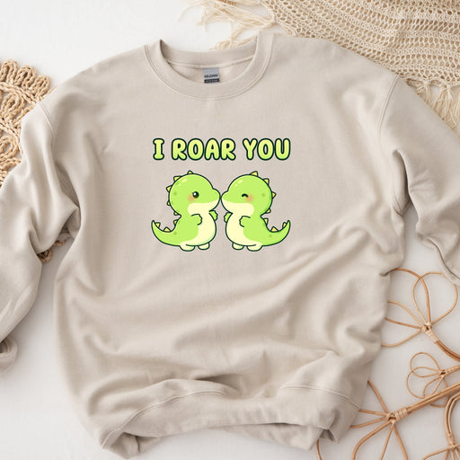 a sweatshirt that says i roar you on it